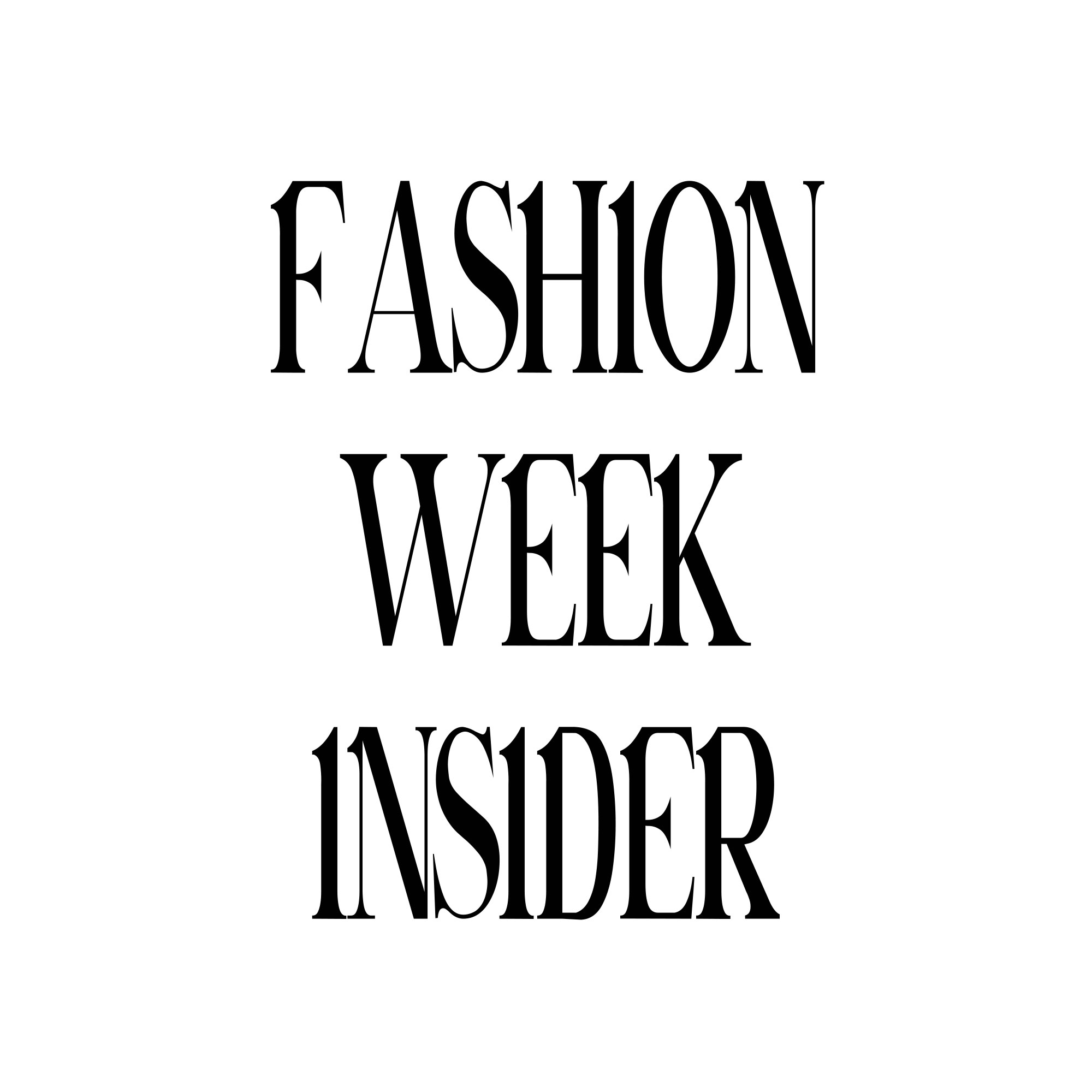 FASHION WEEK SCHEDULE Fashion Week Insider